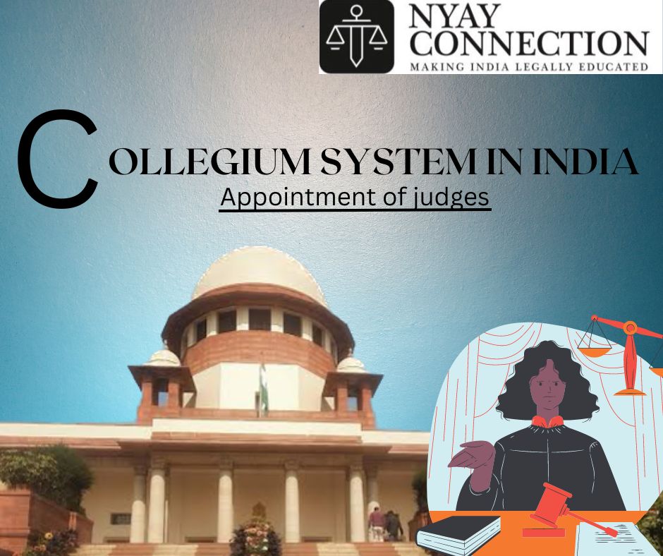 COLLEGIUM SYSTEM IN INDIA