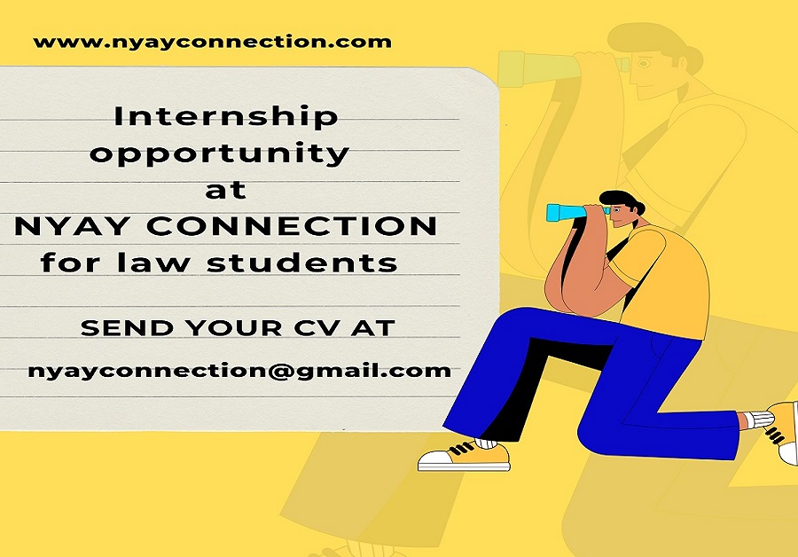 INTERNSHIP OPPORUNITY AT ‘NYAY CONNECTION’ FOR THE MONTH OF APRIL