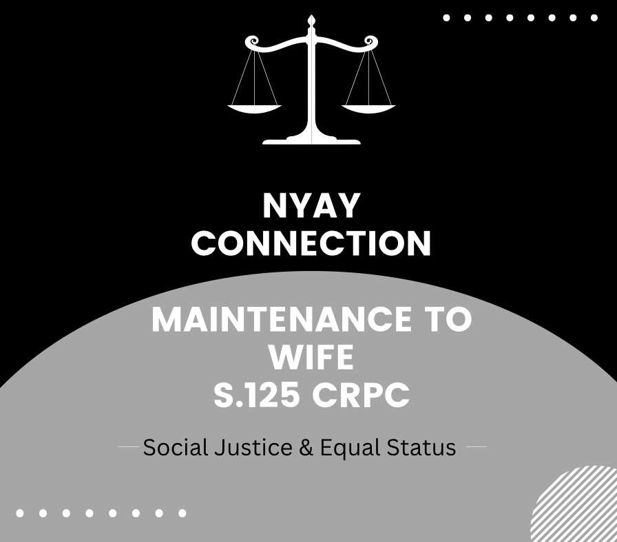 SECTION 125 CR.P.C. – MAINTENANCE TO WIFE