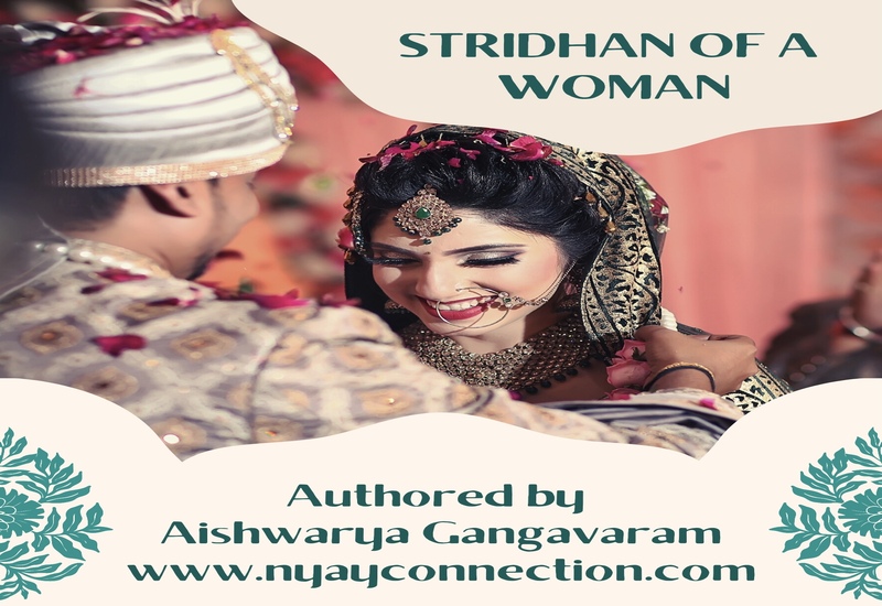 STRIDHAN OF A WOMAN – EXPLAINED