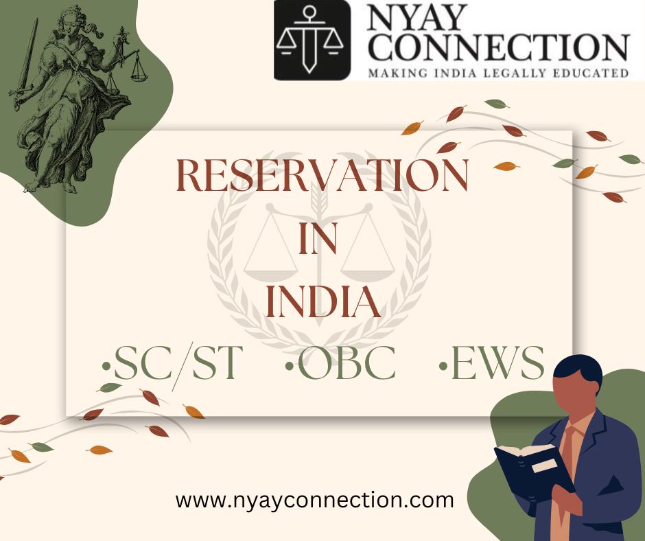 RESERVATION IN INDIA – THE CONSTITUTION AND THE COURTS