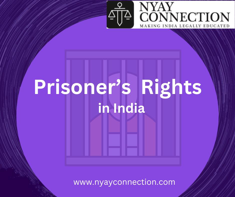 RIGHTS OF PRISONERS IN INDIA