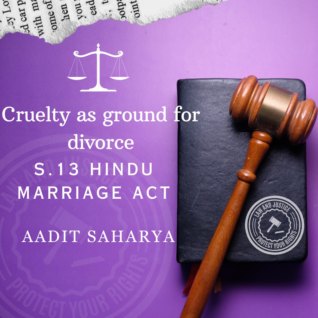 CRUELTY| DIVORCE| SECTION 13| THE HINDU MARRIAGE ACT, 1955 