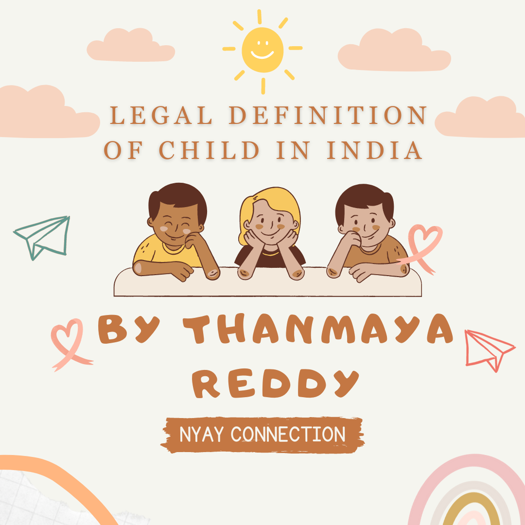 UNDERSTANDING THE DEFINITION OF CHILD UNDER VARIOUS STATUTORY PROVISIONS IN INDIA
